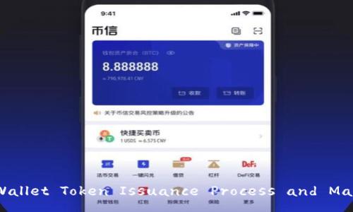Ethereum Wallet Token Issuance Process and Market Trends