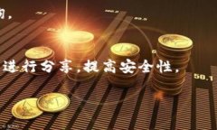   TP钱包可以创建几个钱包